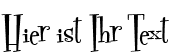 Ihre Vorschau von der Schriftart Fontdinerdotcom
