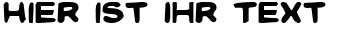 Ihre Vorschau von der Schriftart Toon Town Industrial