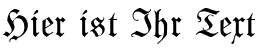 Ihre Vorschau von der Schriftart Kleist-Fraktur