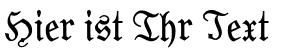 Ihre Vorschau von der Schriftart Moderne Fraktur