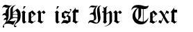 Ihre Vorschau von der Schriftart Old London