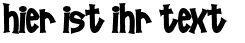 Ihre Vorschau von der Schriftart Pornhut