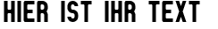 Ihre Vorschau von der Schriftart GM Exp