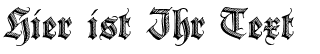 Ihre Vorschau von der Schriftart Deutsche Zierschrift