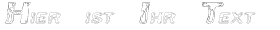 Ihre Vorschau von der Schriftart Line Etch