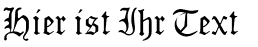 Ihre Vorschau von der Schriftart Mon Amour Fraktur