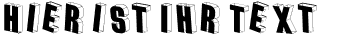 Ihre Vorschau von der Schriftart Threedimensional
