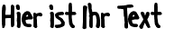 Ihre Vorschau von der Schriftart Handage AOE