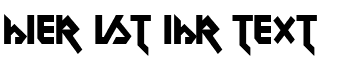 Ihre Vorschau von der Schriftart Metal Lord
