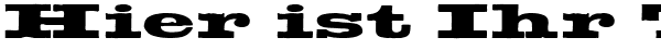 Ihre Vorschau von der Schriftart Egyptientto2