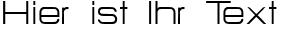 Ihre Vorschau von der Schriftart Hurtmold