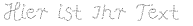 Ihre Vorschau von der Schriftart Pffft