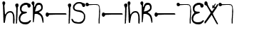 Ihre Vorschau von der Schriftart Too lazy to practice