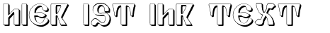 Ihre Vorschau von der Schriftart Piper Pie 3D