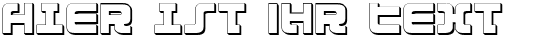 Ihre Vorschau von der Schriftart Exedore 3D