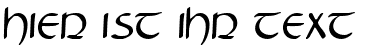 Ihre Vorschau von der Schriftart Tristram