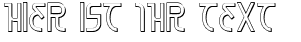 Ihre Vorschau von der Schriftart Moon Dart 3D