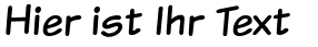 Ihre Vorschau von der Schriftart Komika Text