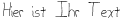 Ihre Vorschau von der Schriftart Laurieshand