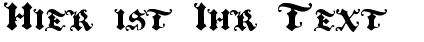 Ihre Vorschau von der Schriftart Black Initial Text
