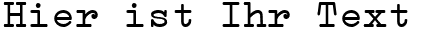 Ihre Vorschau von der Schriftart Erika Type