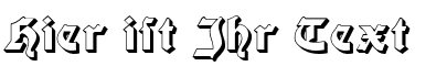 Ihre Vorschau von der Schriftart Moderne 3D Schwabacher