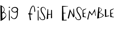 TTF: Big Fish Ensemble Schriftart