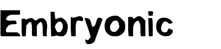 TTF: Embryonic Schriftart