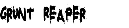 TTF: Grunt Reaper Schriftart