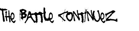 Schriftart The Battle Continuez: Mehr Infos & Vorschau Generator TTF: The Battle Continuez Schriftart
