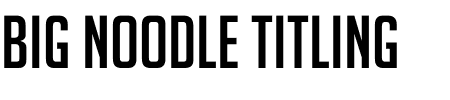 TTF: Big Noodle Titling Schriftart