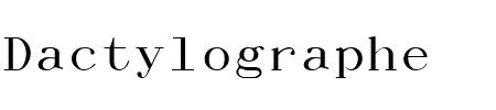 TTF: Dactylographe Schriftart