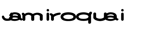 Schriftart Jamiroquai: Mehr Infos & Vorschau Generator TTF: Jamiroquai Schriftart