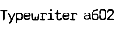 Font Typewriter a602: Mehr Infos & Zeichen Übersicht TTF: Typewriter a602 Font