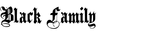 Schriftart Black Family: Mehr Infos & Zeichen Übersicht TTF: Black Family Schriftart