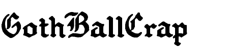 TTF: GothBallCrap Schriftart