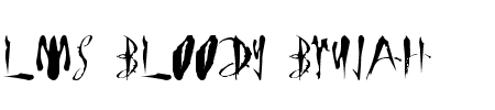 TTF: LMS Bloody Brujah Schriftart