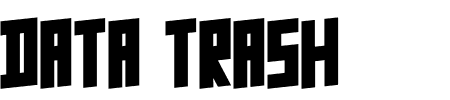 Data Trash 2 Schriftart