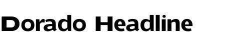 Schriftart Dorado Headline: Mehr Infos & Vorschau Generator TTF: Dorado Headline Schriftart