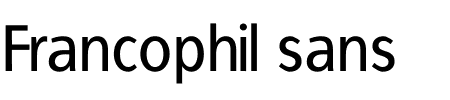 Schriftart Francophil sans: Mehr Infos & Vorschau Generator TTF: Francophil sans Schriftart