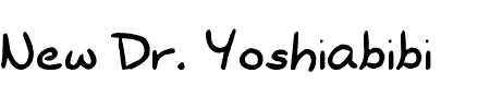TTF: New Dr. Yoshiabibi Schriftart