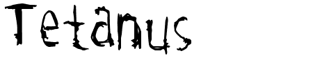 Schriftart Tetanus: Mehr Infos & Vorschau Generator TTF: Tetanus Schriftart