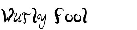 TTF: Wurly Fool Schriftart