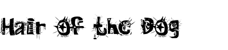 TTF: Hair of the Dog Schriftart