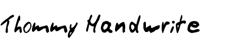 Schriftart Thommy Handwrite: Mehr Infos & Vorschau Generator TTF: Thommy Handwrite Schriftart