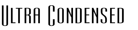 Schriftart Ultra Condensed: Mehr Infos & Vorschau Generator TTF: Ultra Condensed Schriftart
