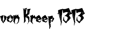 TTF: von Kreep 1313 Schriftart