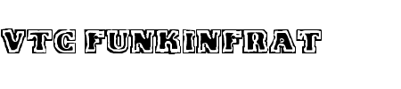 TTF: VTC FunkinFrat Schriftart