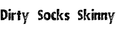 TTF: Dirty Socks Skinny Schriftart