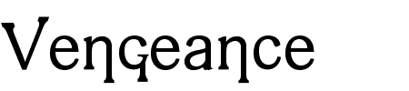 Schriftart Vengeance: Mehr Infos & Vorschau Generator TTF: Vengeance Schriftart